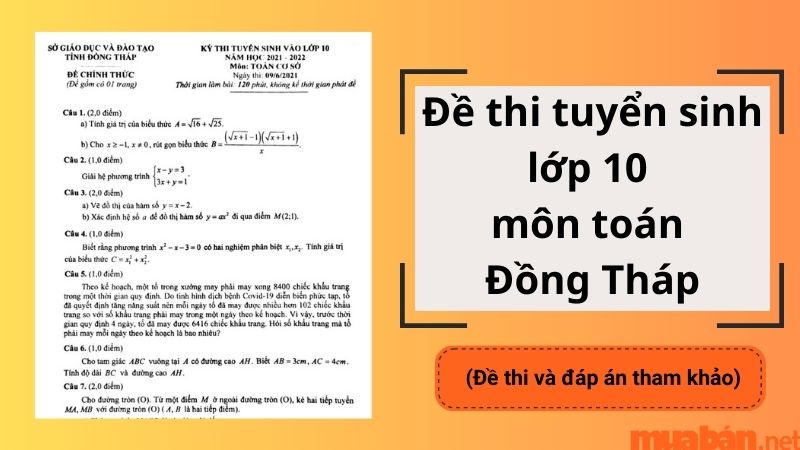 Đề thi tuyển sinh lớp 10 môn Toán Đồng Tháp các năm kèm đáp án chi tiết