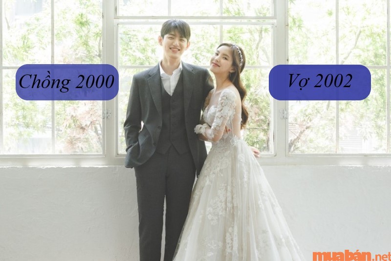 Nam 2000 Canh Thìn lấy vợ sinh năm 2002