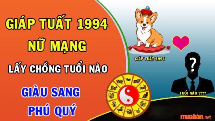 Nữ 1994 lấy chồng tuổi nào hợp để gia đình hạnh phúc