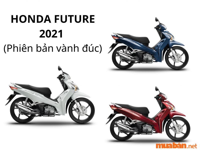 1. Bảng giá chi tiết các mẫu xe Future 2021