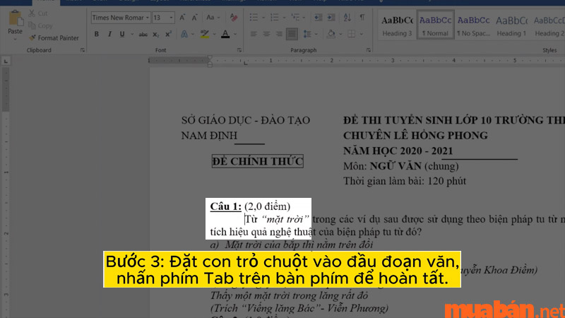 Nhấn phím Tab trên bàn phím để di chuyển đoạn văn đến vị trí tab