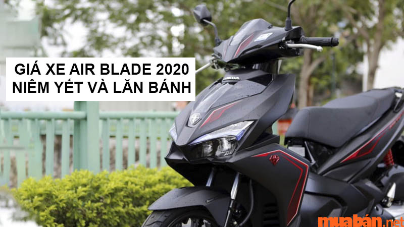 Giá niêm yết và giá lăn bánh xe Honda Air Blade 2020