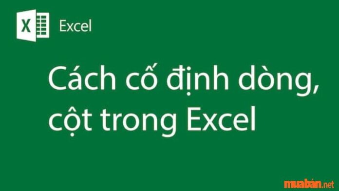 Thủ thuật Excel: Cách cố định dòng trong Excel đơn giản, dễ dàng