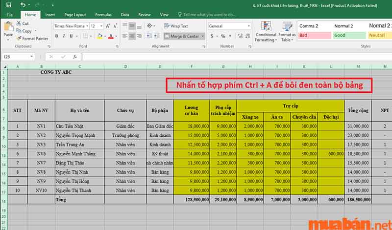 Ctrl + A để bôi đen toàn bộ bảng tính