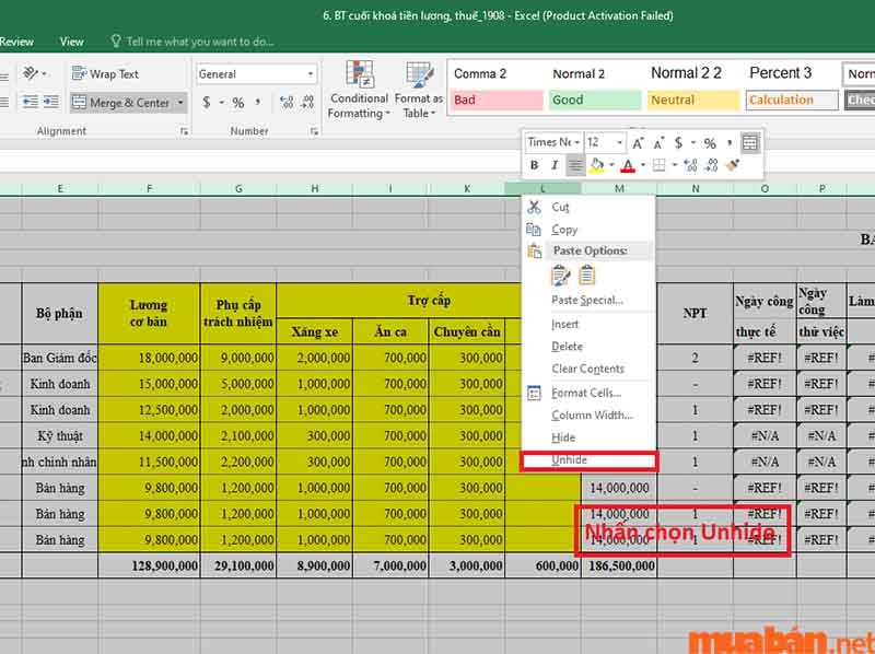 Chuột phải chọn Unhide để hiển thị tất cả hàng và cột đang ẩn