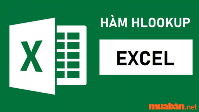 Cách dùng hàm HLOOKUP trong Excel: Cách dùng và ví dụ