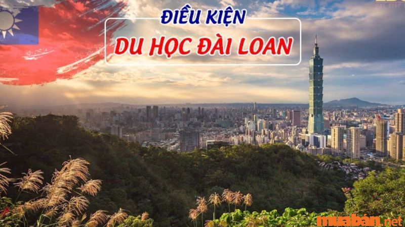 Điều kiện khi du học tại Đài Loan