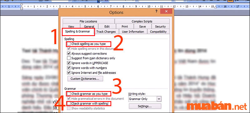 Chọn vào Tab Spelling & Grammar và tích bỏ đi 3 chức năng