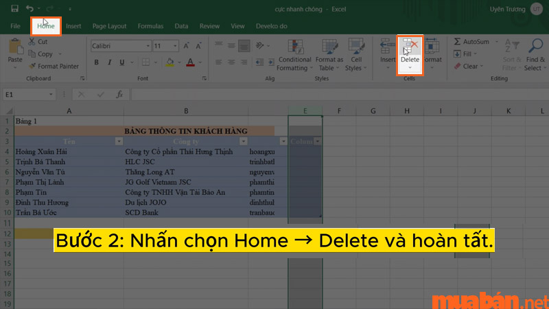 Sử dụng công cụ Delete trên thanh công cụ để xóa cột