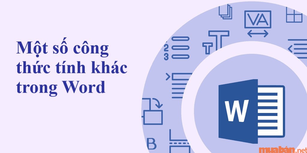 Một số hàm tính khác trong Word bạn nên biết.