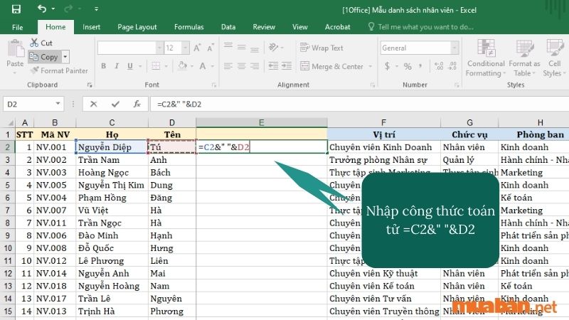 Bước 1: Nhập công thức toán tử =C2&" "&D2.