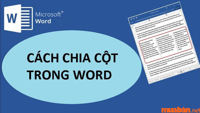 Hướng dẫn chi tiết từ A - Z cách chia cột trong Word