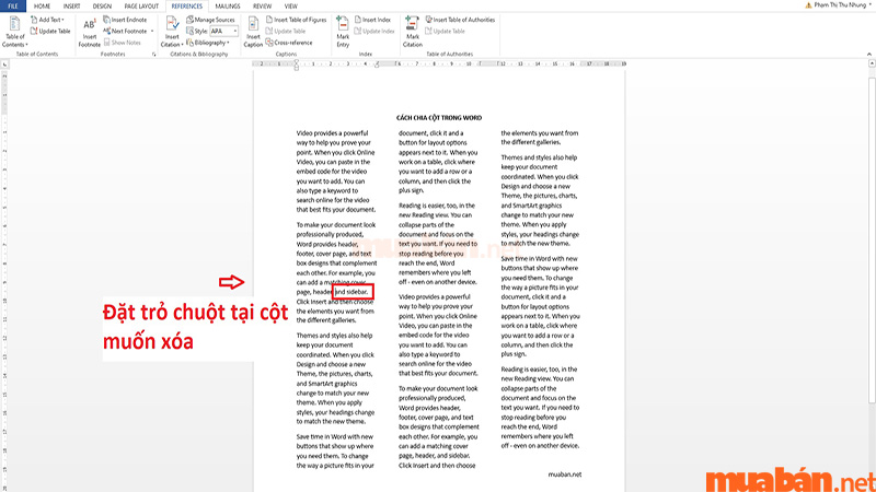 Đặt con trỏ chuột ở đoạn văn bản muốn bỏ chia cột