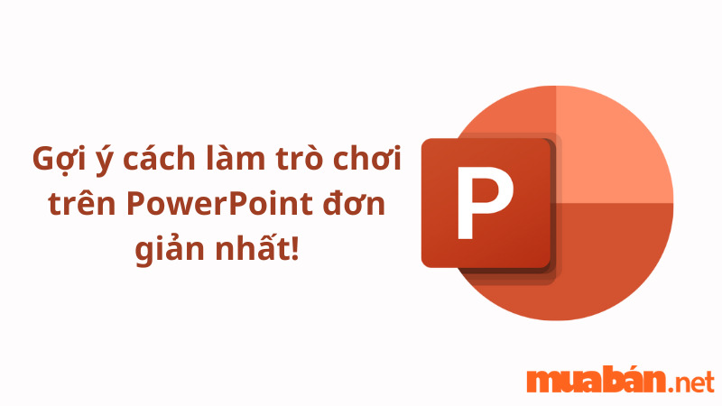 cách làm trò chơi trên powerpoint