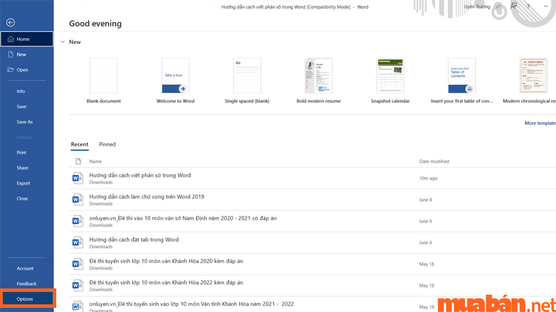Trong File, bạn cần mở Options để tiến hành các tùy chọn mặc định trong Word