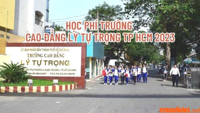 Thông tin mới nhất về học phí trường Cao đẳng Lý Tự Trọng TP HCM