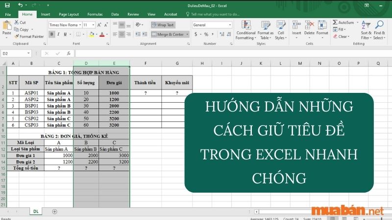 Có rất nhiều những điều bổ ích mà Excel có thể mang đến cho bạn. Trong bài viết này, Mua bán sẽ chia sẻ với bạn các cách giữ tiêu đề trong Excel.