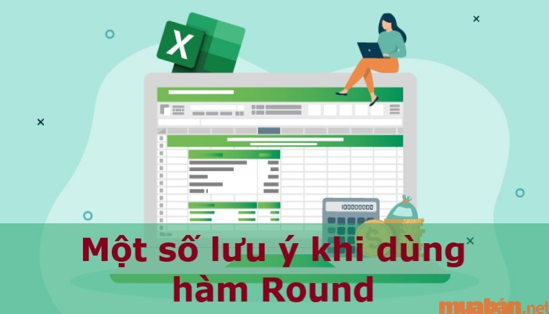 Một số lưu ý trong cách dùng hàm ROUND trong Excel