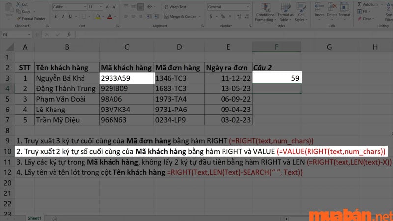 Kết quả trả ra là 2 ký tự cuối cùng từ phải sang trái, kết quả có định dạng là số