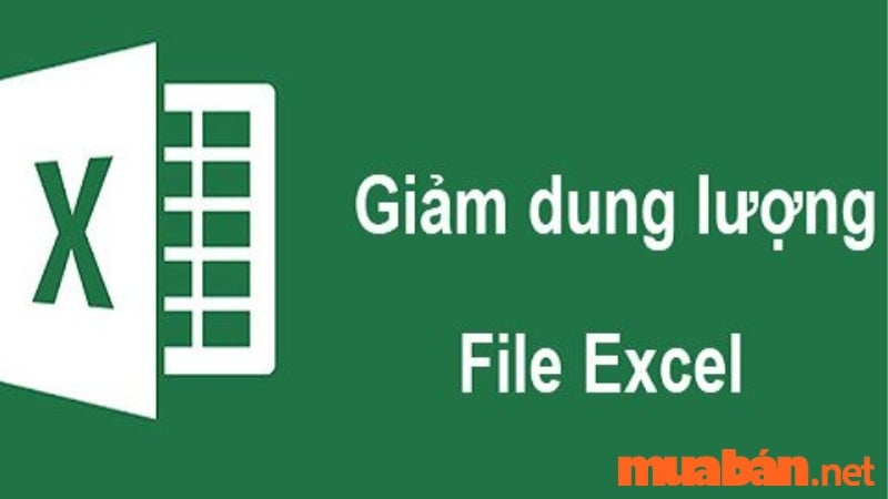 cách giảm dung lượng file excel