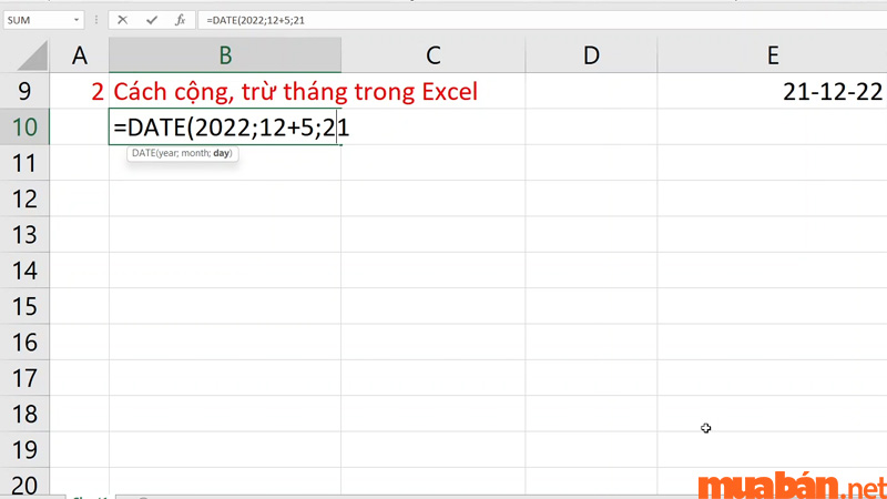 Hàm DATE cho phép bạn cộng trừ tháng trực tiếp trong công thức hàm