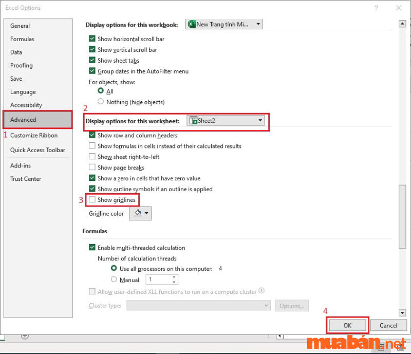 Chọn Advanced, trong mục Display options for this worksheet nhấn chọn Worksheet mà bạn muốn cài đặt rồi chọn  bỏ dấu tích ở mục Show Gridlines.