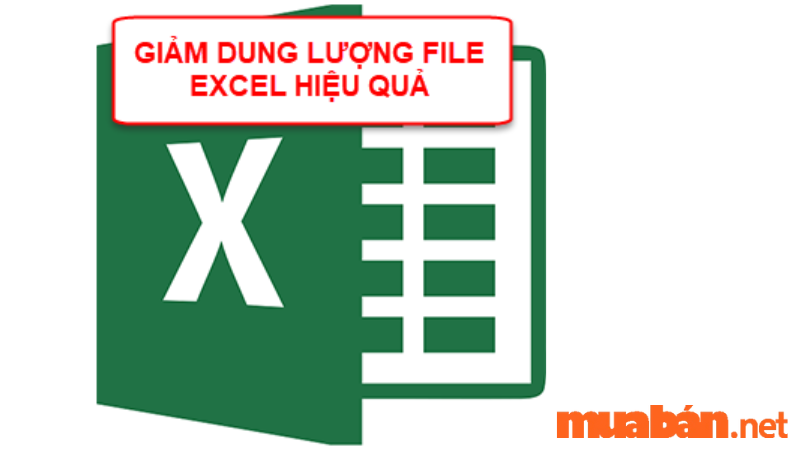 cách giảm dung lượng file excel