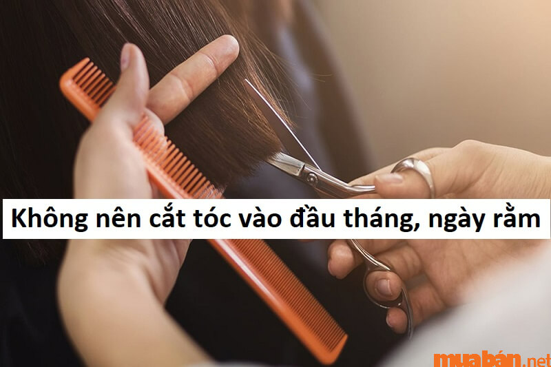 Không nên cắt tóc vào đầu tháng, ngày rằm