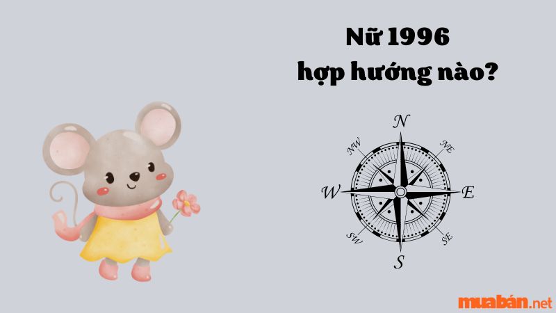 Which direction is the girl born in the year of the Rat 1996?