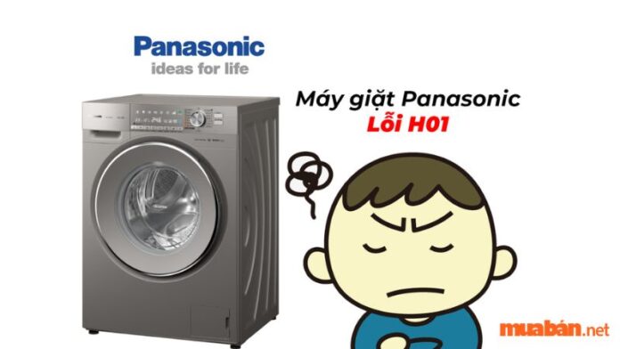 Cách khắc phục máy giặt Panasonic báo lỗi H01