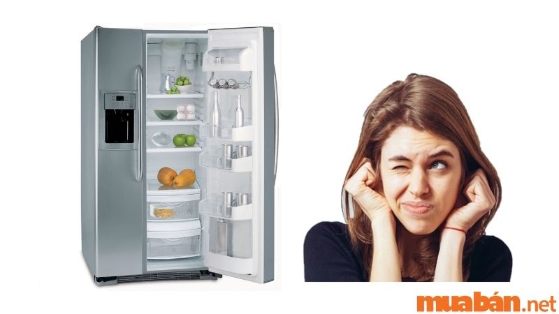 Tủ lạnh phát tiếng ồn lớn