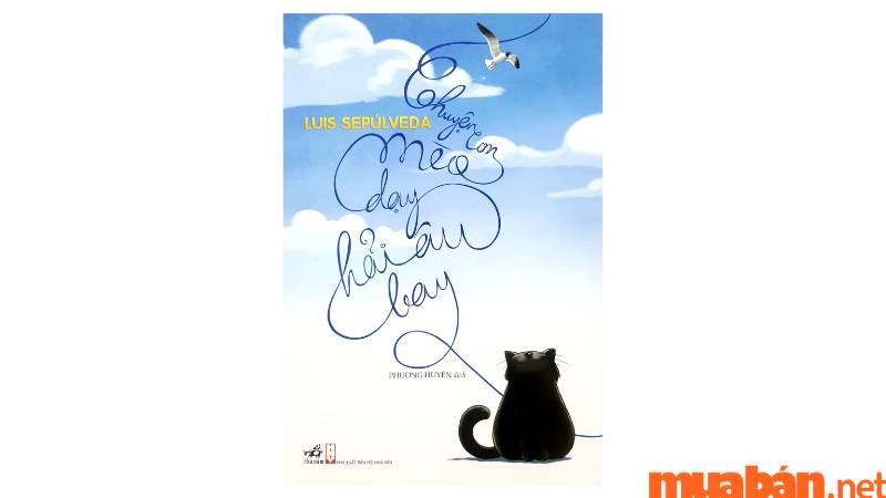 Những cuốn sách hay cho học sinh - Chuyện Con Mèo Dạy Hải Âu Bay