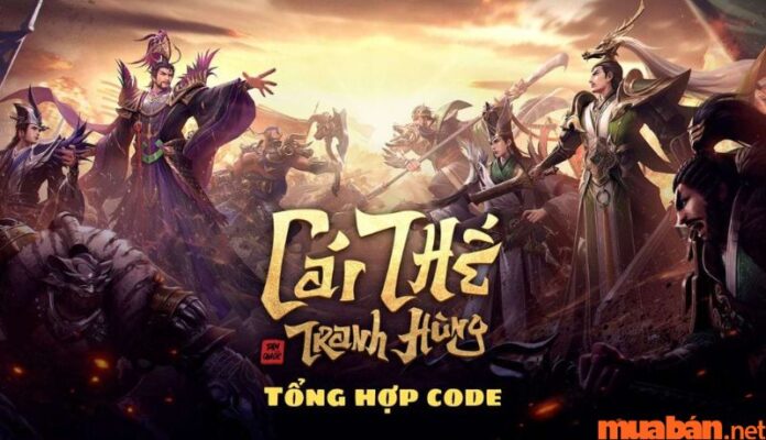 Code Cái Thế Tranh Hùng