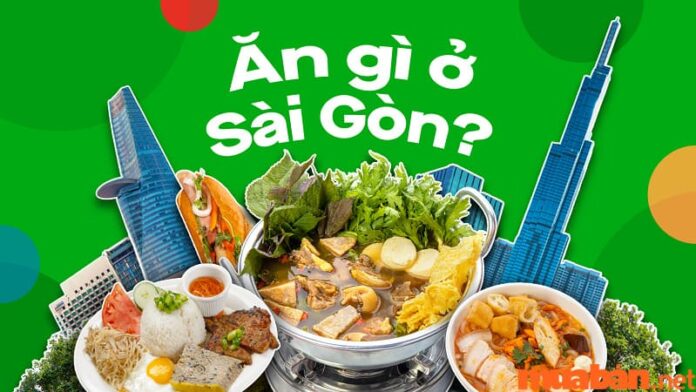 Hơn 30 món ngon không thể cưỡng cho hôm nay ăn gì Sài Gòn
