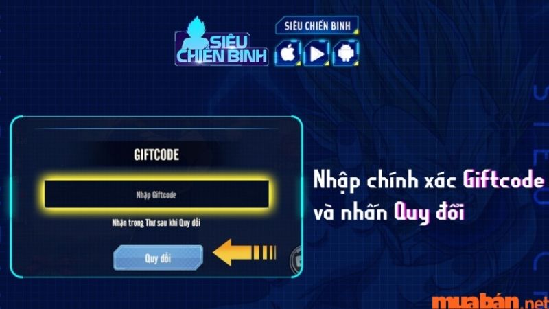 Bước 3: Nhập code Siêu Chiến Binh và ấn Quy Đổi