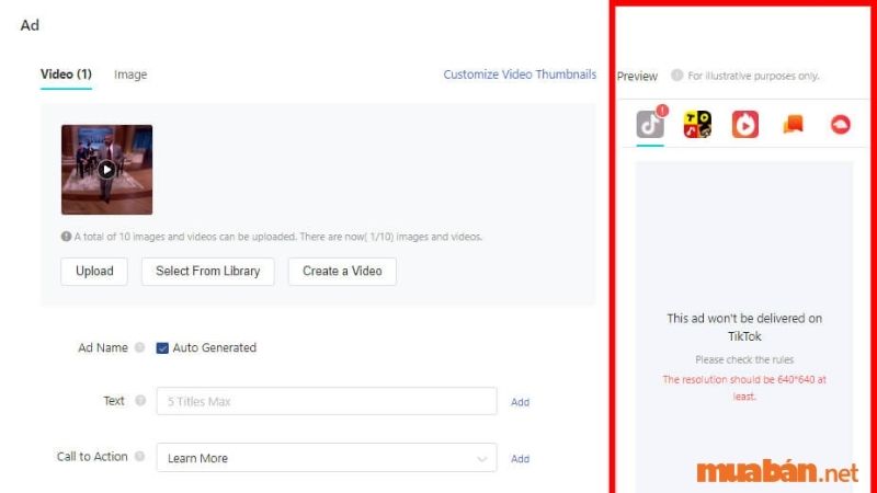 Hãy kiểm tra lại bằng cách theo dõi vào phần xem trước quảng cáo. (Lưu ý: TikTok sẽ thực hiện tự động điều chỉnh dựa vào điều kiện internet và thiết bị của người dùng.)