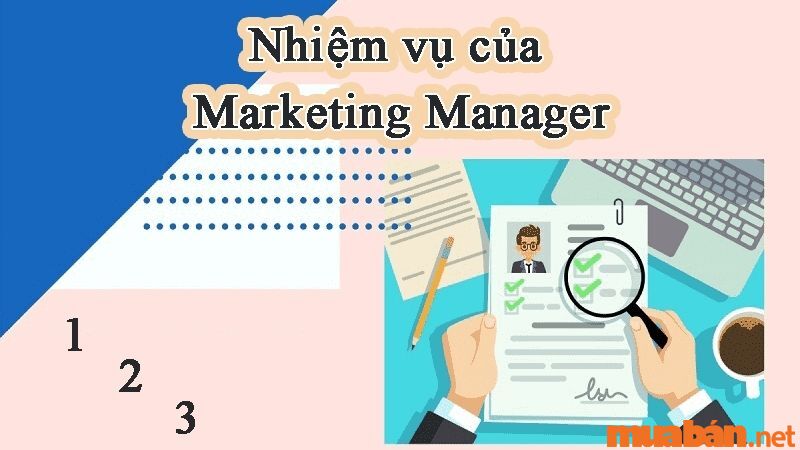 Marketing Manager có nhiệm vụ gì?