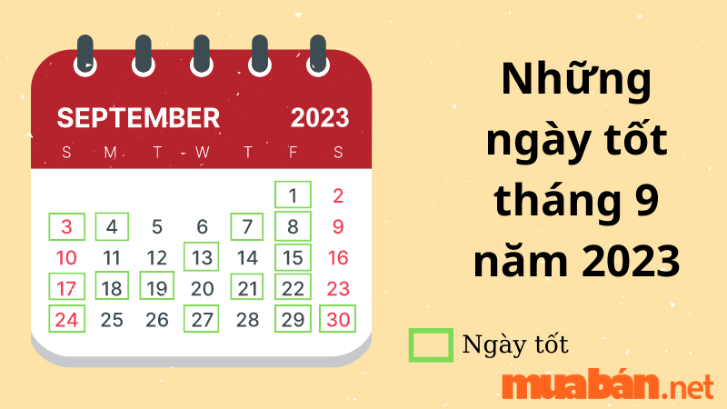 Ngày Tốt Tháng 9 Năm 2023 Theo Lịch Vạn Niên Chuẩn Nhất