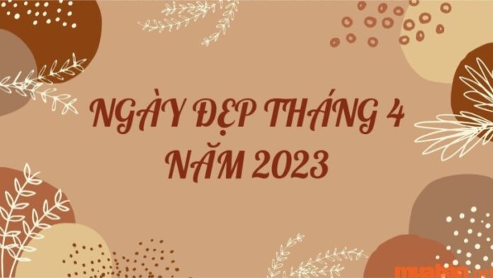 Ngày đẹp tháng 4