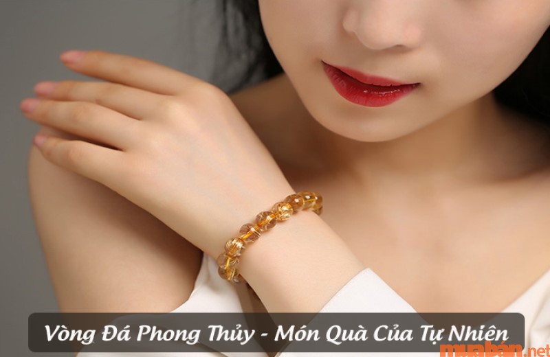 Lựa chọn vòng phong thủy hợp tuổi vợ sẽ là món quà tinh tế, đầy sự quan tâm của bạn