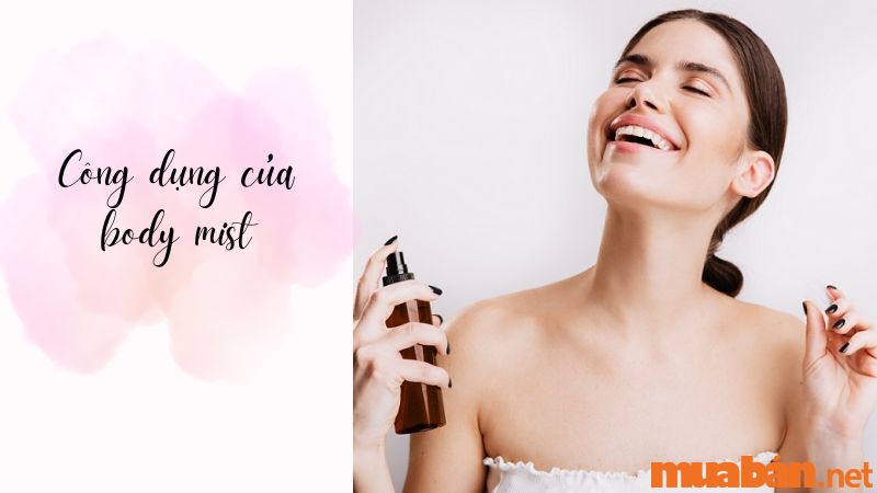 Công dụng của body mist