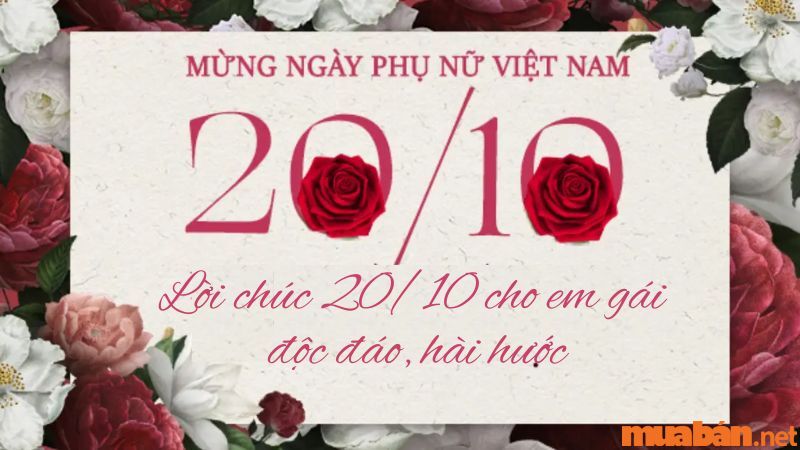 Lời chúc 20/10 cho em gái độc đáo, hài hước