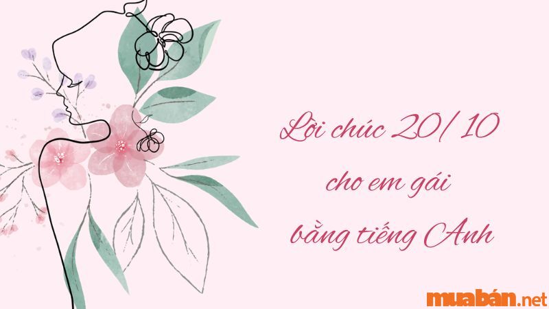 Lời chúc 20/10 cho em gái bằng tiếng Anh