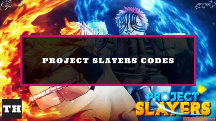 Bộ code Project Slayer mới nhất 12/2023