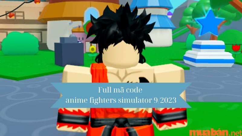 Code Anime Fighters Simulator mới nhất tháng 12/2023, nhận quà khủng