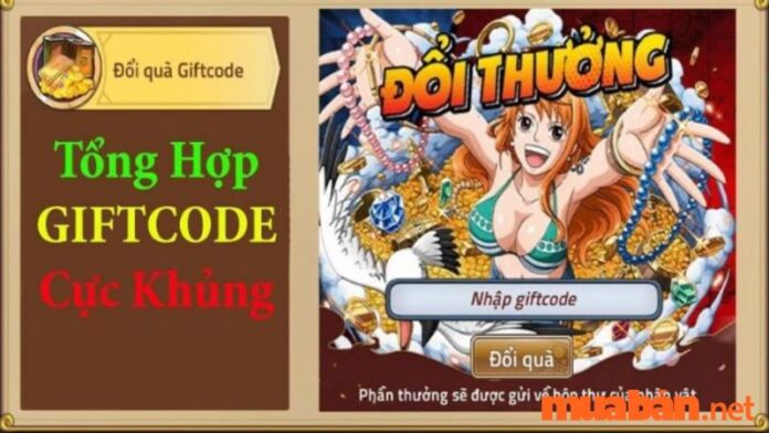 Cập nhật code Huyền Thoại Hải Tặc mới nhất 09/2023| Nhập code nhận quà VIP ngay