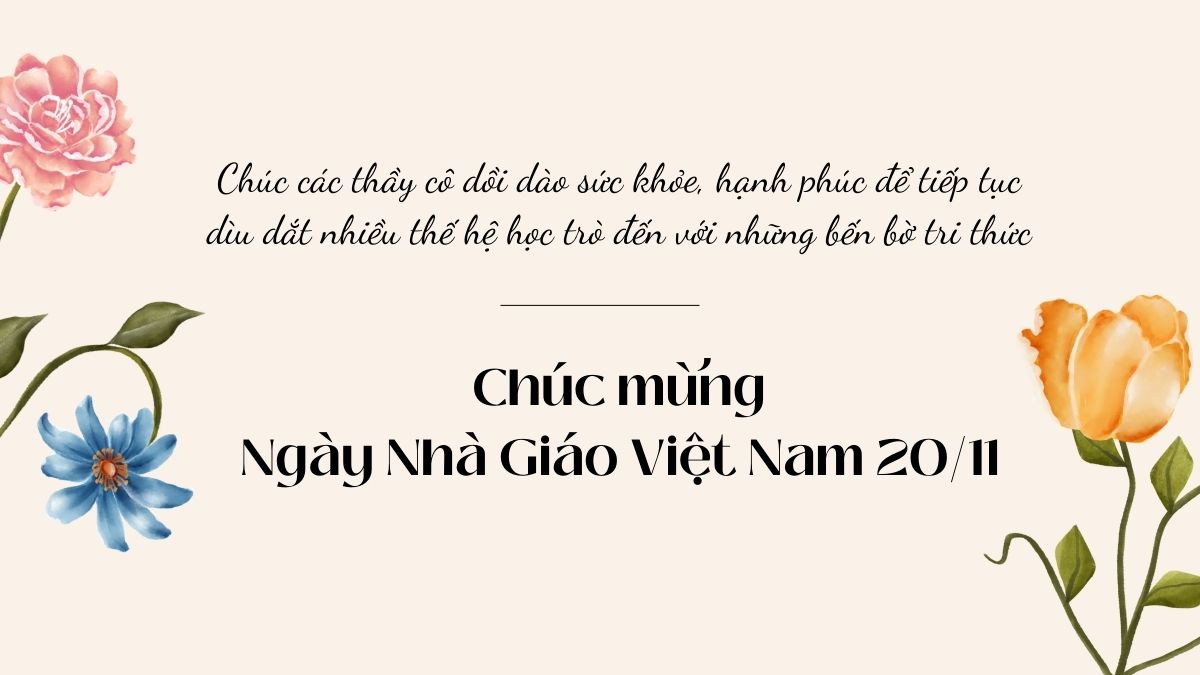 Chúc mừng ngày nhà giáo Việt Nam 20/11