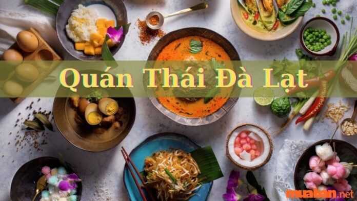 Top 10 quán thái đà lạt