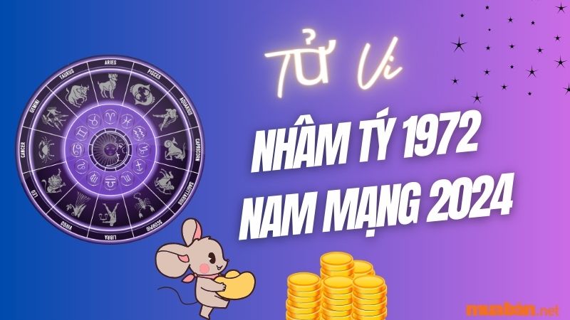 Tử Vi Nhâm Tý 1972 Nam Mạng Năm 2024