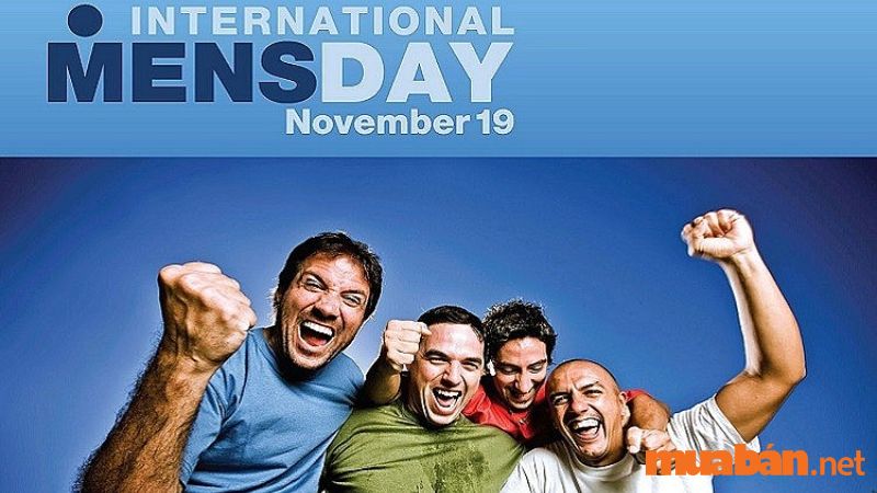 Ngày Quốc tế Nam giới (19/11/1999) nhận được nhiều sự ủng hộ tích cực